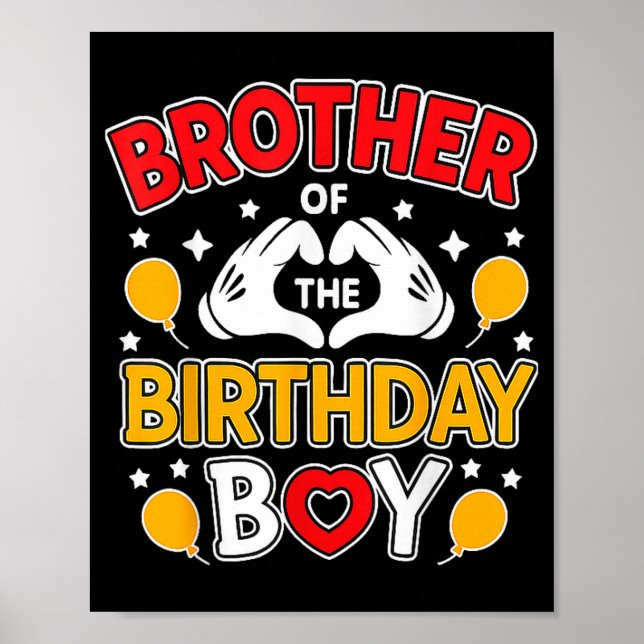 Brother Of The Birthday Boy For Matching Family Pa Poster (Front)