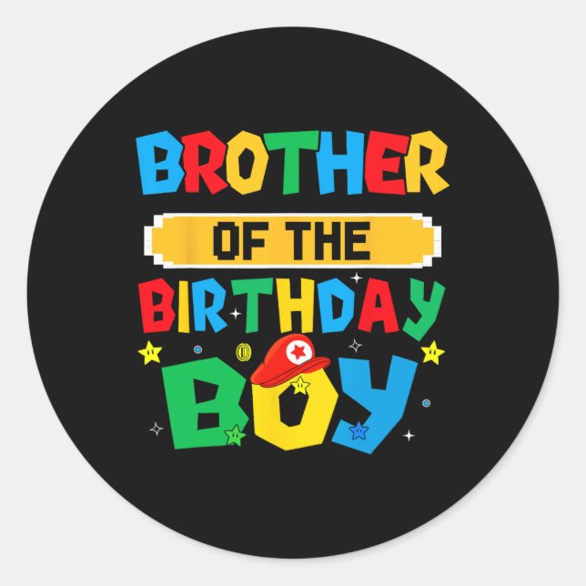 Brother Of The Birthday Boy Game Video Gaming Matc Classic Round Sticker (Front)