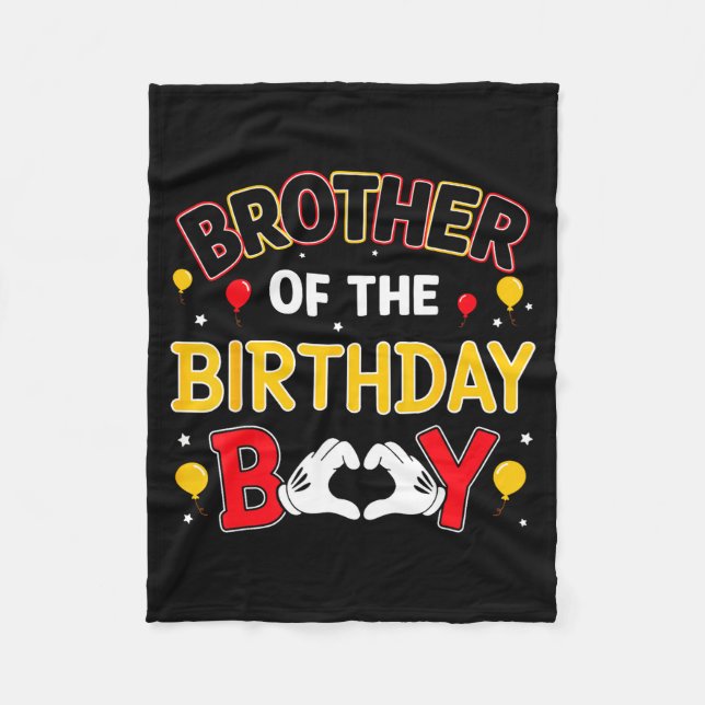 Brother Of The Birthday Boy Matching Family Birthd Fleece Blanket (Front)