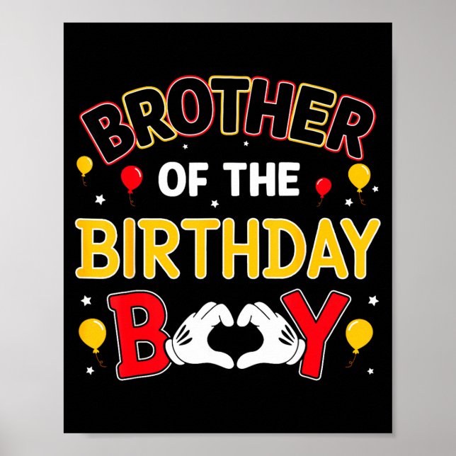 Brother Of The Birthday Boy Matching Family Birthd Poster (Front)