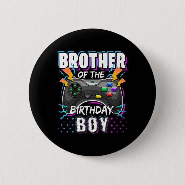 Brother Of The Birthday Boy Matching Video Game Bi 6 Cm Round Badge (Front)