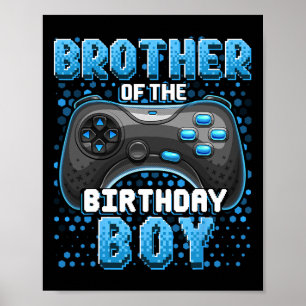 Brother Of The Birthday Boy Matching Video Game Bi Poster
