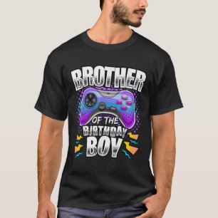 Brother of the Birthday Boy Matching Video Gamer P T-Shirt