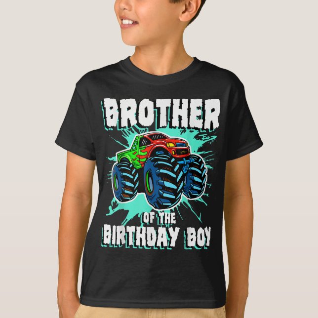 Brother of the Birthday Boy Monster Truck Birthday T-Shirt (Front)