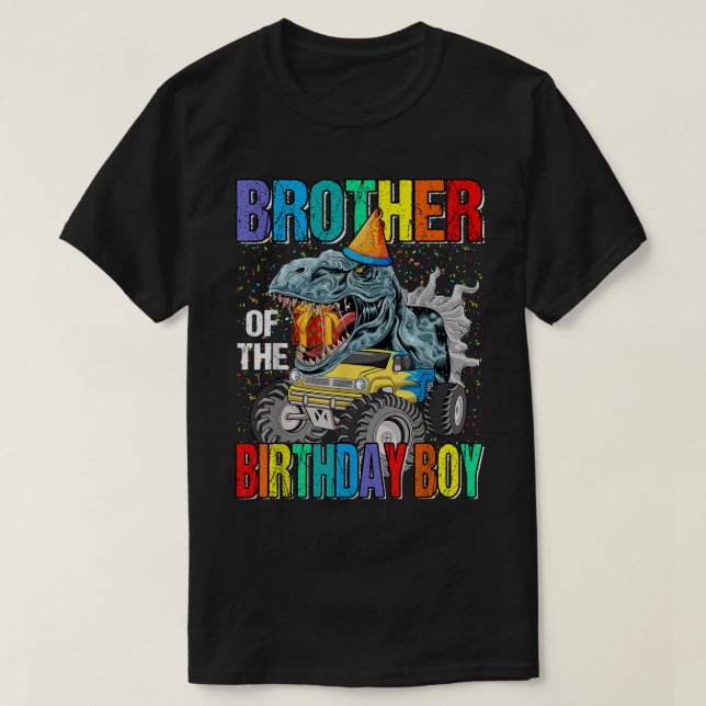 Brother Of The Birthday Boy Monster Truck Dinosaur T-Shirt (Design Front)