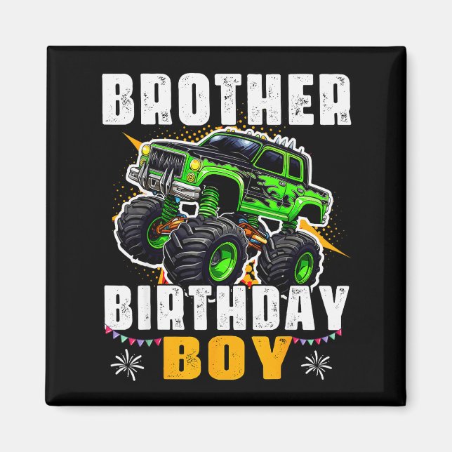 Brother Of The Birthday Boy Monster Truck Family M Magnet (Front)