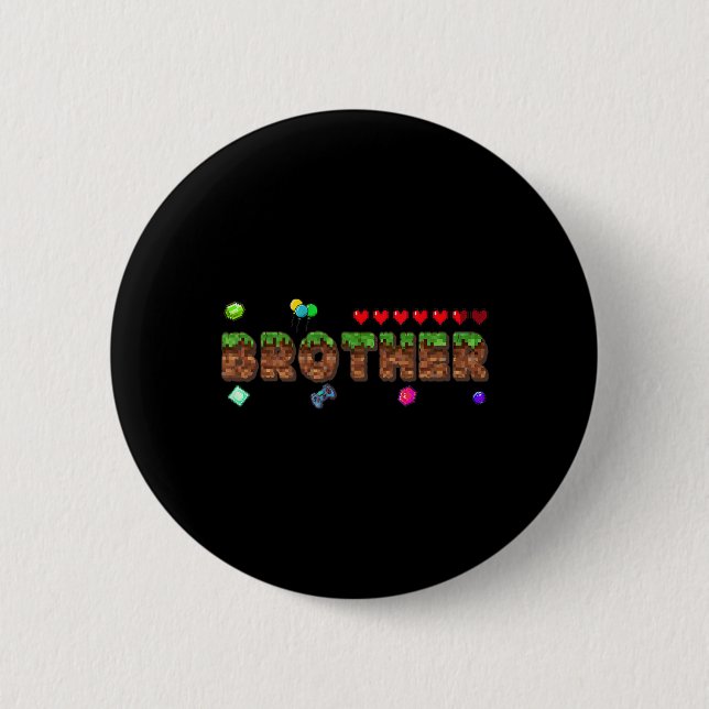 Brother Of The Birthday Boy Pixel Game Matching Fa 6 Cm Round Badge (Front)