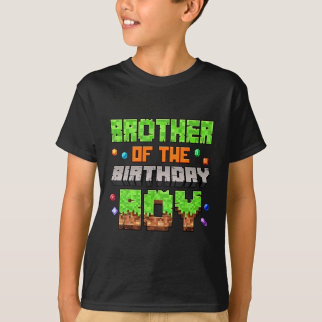 Brother Of The Birthday Boy Pixel Gaming Video Gam T-Shirt (Front)