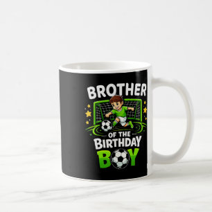 Brother Of The Birthday Boy Soccer Ball Funny Socc Coffee Mug
