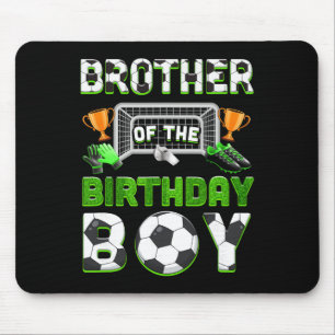 Brother Of The Birthday Boy Soccer Family Matching Mouse Mat