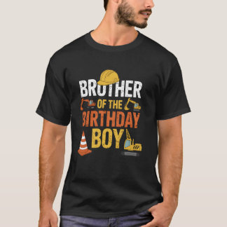Brother Of The Birthday Construction Birthday Part T-Shirt