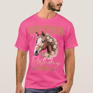 Brother Of The Birthday For Girl Horse Florals Fam T-Shirt