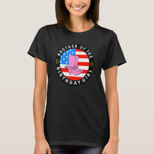 Brother Of The Birthday Girl American Flag Cowgirl T-Shirt