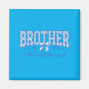 Brother Of The Birthday Girl Blue Chinoiserie Magnet