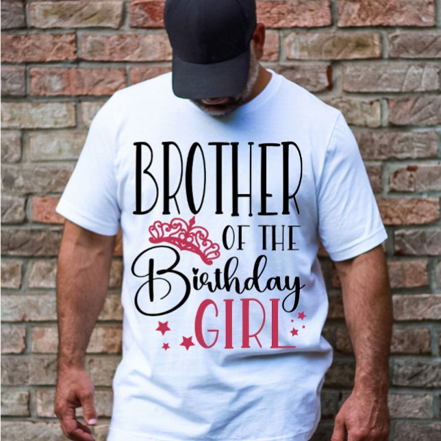 Brother of the Birthday Girl Custom Squad Matching T-Shirt (Creator Uploaded)