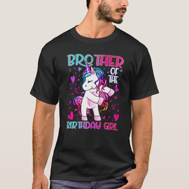 Brother Of The Birthday Girl Flossing Unicorn Brot T-Shirt (Front)
