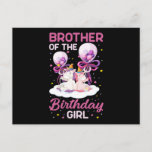 Brother Of The Birthday Girl Postcard<br><div class="desc">Colourful design fitting for everyone who loves unicorns. It can also be given as a Birthday or Christmas gift to your mum, dad,  best friend,  girlfriend,  or brother who also loves funny unicorns.</div>