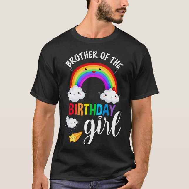 Brother of The Birthday Girl Rainbow B Day Matchin T-Shirt (Front)
