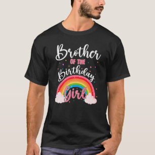 Brother Of The Birthday Girl Rainbow Theme Family  T-Shirt