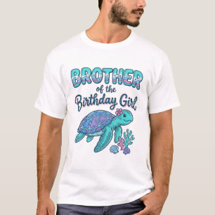 Brother of the Birthday Girl Sea Turtle Shirt Desi