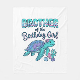 Brother of the Birthday Girl Sea Turtle Shirt Desi Fleece Blanket