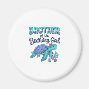 Brother of the Birthday Girl Sea Turtle Shirt Desi Magnet