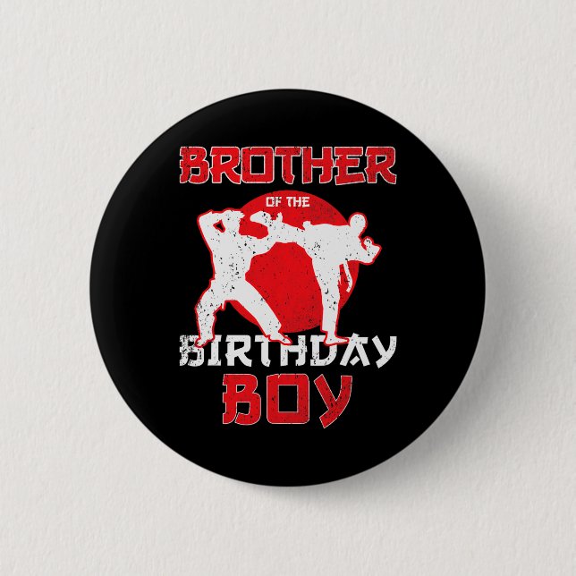 Brother Of The Birthday Karate Taekwondo Boy Marti 6 Cm Round Badge (Front)