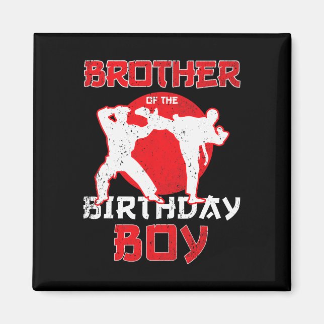 Brother Of The Birthday Karate Taekwondo Boy Marti Magnet (Front)