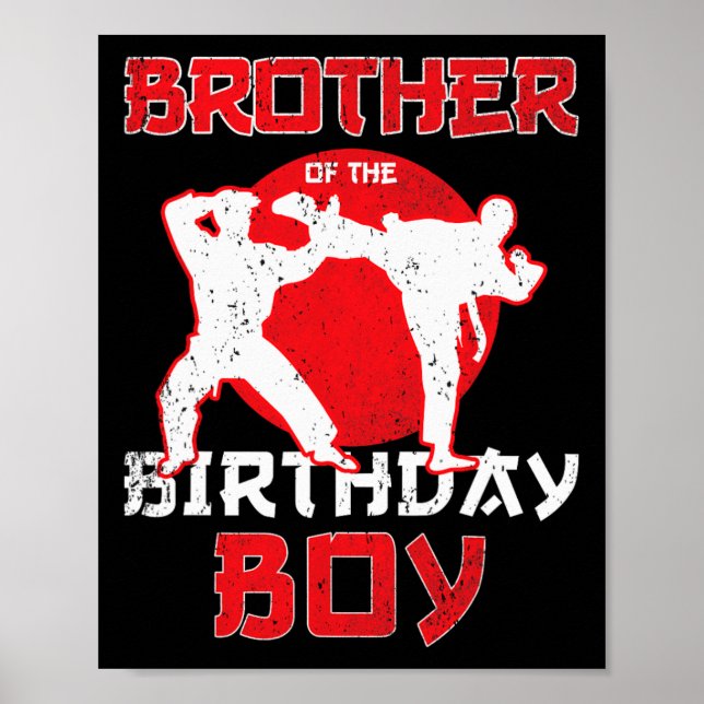 Brother Of The Birthday Karate Taekwondo Boy Marti Poster (Front)