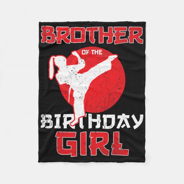 Brother Of The Birthday Karate Taekwondo Girl Mart Fleece Blanket (Front)