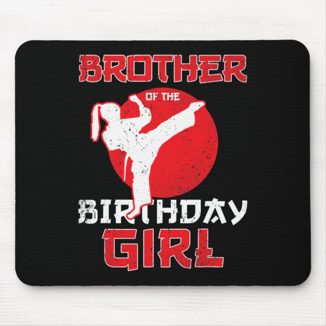 Brother Of The Birthday Karate Taekwondo Girl Mart Mouse Mat (Front)