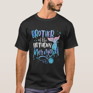 Brother Of The Birthday Mermaid Family Matching Pa T-Shirt