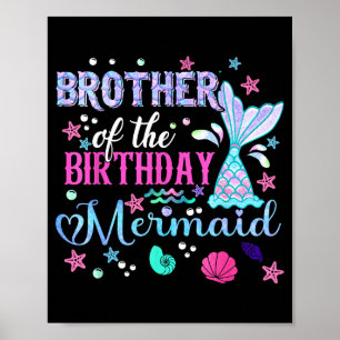 Brother of the birthday mermaid funny 1st birthday poster
