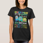 Brother Of The Birthday Monster Family Siblings T-Shirt<br><div class="desc">Brother Of The Birthday Monster Family Siblings</div>