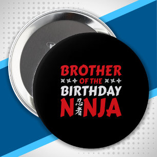 Brother of the Birthday Ninja - Birthday Party 10 Cm Round Badge