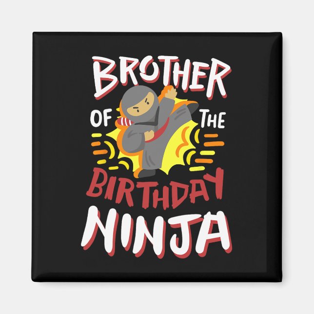 Brother Of The Birthday Ninja Karate Kids Bday Par Magnet (Front)