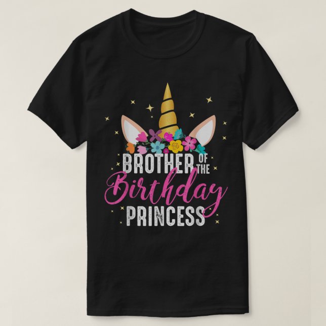 Brother Of The Birthday Princess Unicorn Birthday  T-Shirt (Design Front)