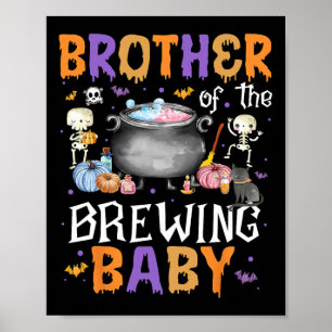 Brother Of The Brewing By Halloween Men Women Kid Poster
