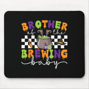 Brother Of The Brewing By Halloween Men Women Kids Mouse Mat