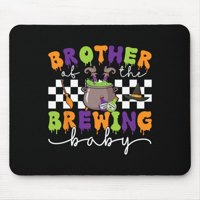 Brother Of The Brewing By Halloween Men Women Kids Mouse Mat (Front)