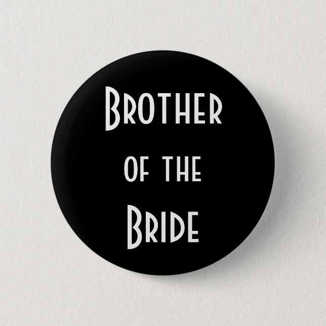 Brother of the Bride 6 Cm Round Badge (Front)