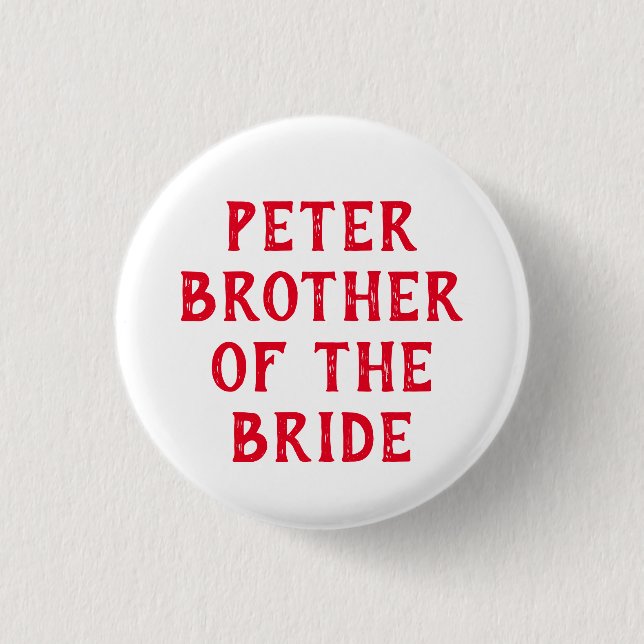 BROTHER OF THE BRIDE BADGE FOR WEDDING (Front)