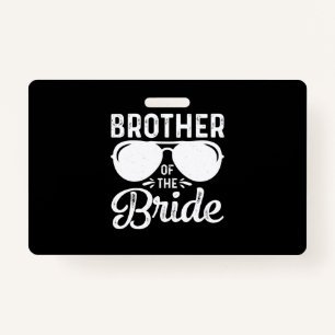 Brother of the Bride ID Badge