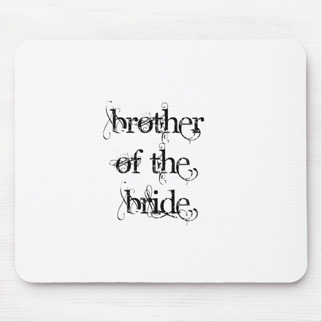 Brother of the Bride Mouse Mat (Front)