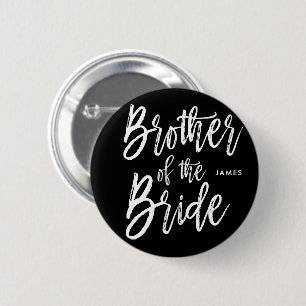 Brother of the Bride   Script Style Wedding 6 Cm Round Badge