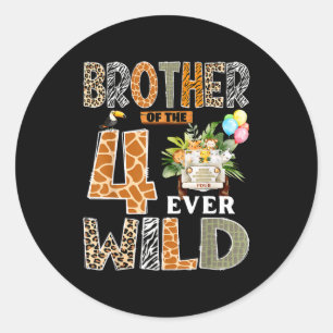 Brother Of The Four Ever Wild Safari 4th Birthday  Classic Round Sticker