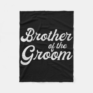Brother Of The Groom Shirts For Men Boy Kid1 Fleece Blanket