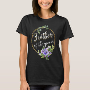 Brother Of The Groom Wedding Bachelor Party Brothe T-Shirt