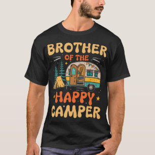Brother Of The Happy Camper 1St Birthday Party T-Shirt