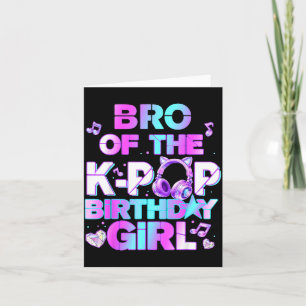 Brother of the k-pop birthday girls korean music card